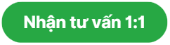 Nhận tư vấn 1:1