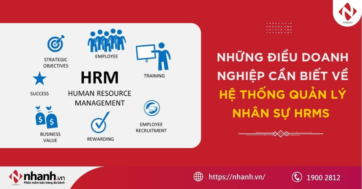 Những điều doanh nghiệp cần biết về hệ thống quản lý nhân sự HRMS