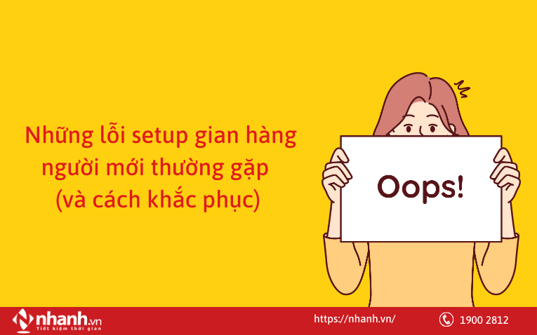 Những lỗi setup gian hàng người mới thường gặp (và cách khắc phục)