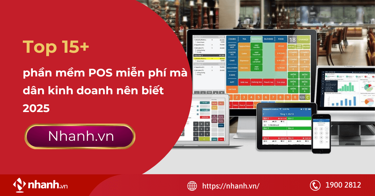 Top 15+ phần mềm POS miễn phí mà dân kinh doanh nên biết 2025