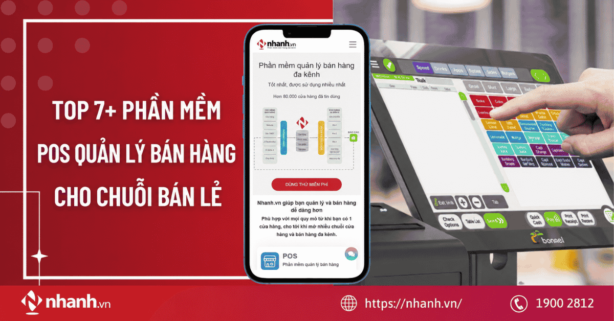 Top 7+ phần mềm POS quản lý bán hàng cho chuỗi bán lẻ