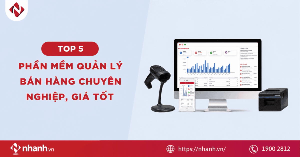 TOP 5 phần mềm quản lý bán hàng chuyên nghiệp, giá tốt