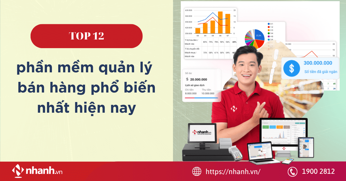 Top 12 phần mềm quản lý bán hàng phổ biến nhất hiện nay