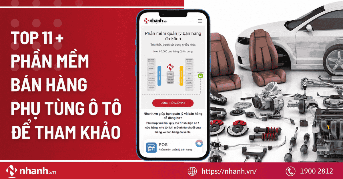 Top 11+ phần mềm bán hàng phụ tùng ô tô để tham khảo