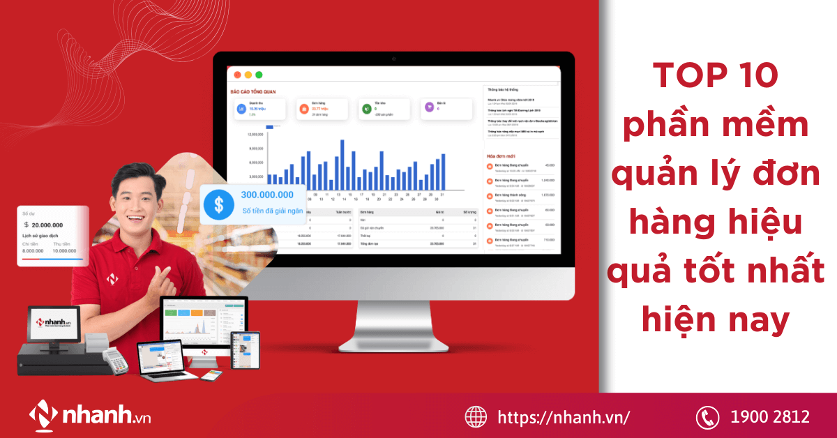 TOP 10 phần mềm quản lý đơn hàng hiệu quả tốt nhất hiện nay