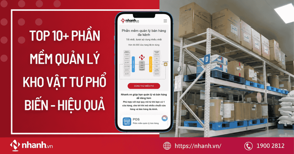 TOP 10+ phần mềm quản lý kho vật tư phổ biến - hiệu quả