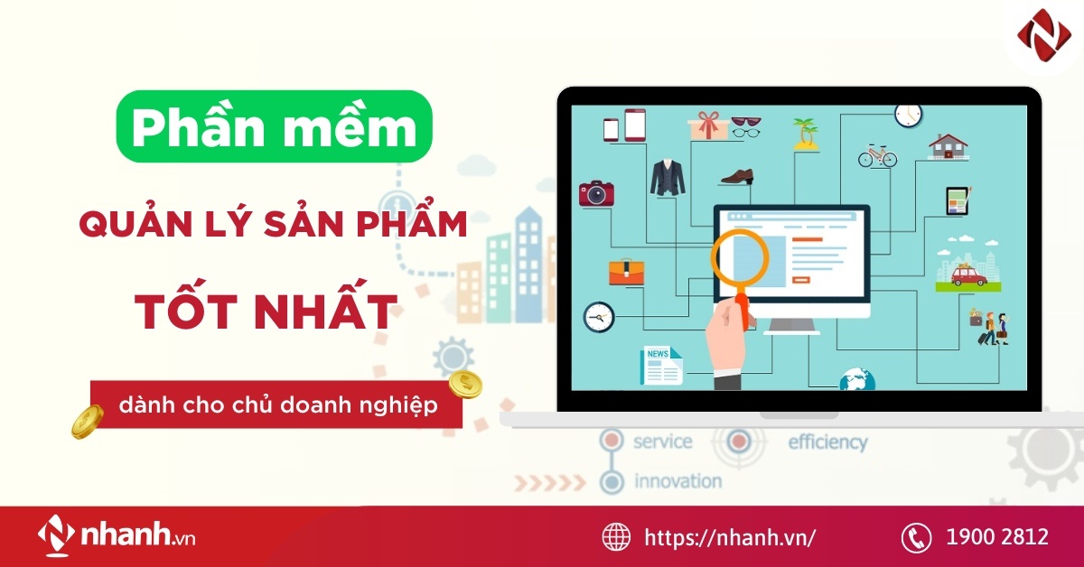 Phần mềm quản lý sản phẩm - 5 tính năng phần mềm quản lý cần có