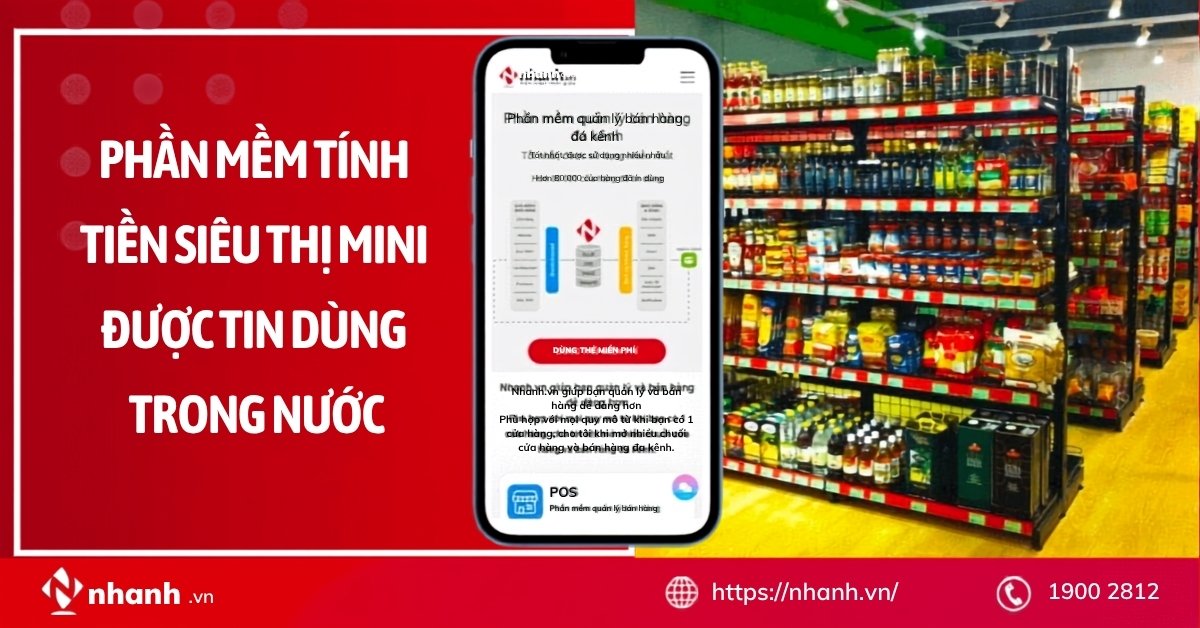 Phần mềm tính tiền siêu thị mini được tin dùng trong nước