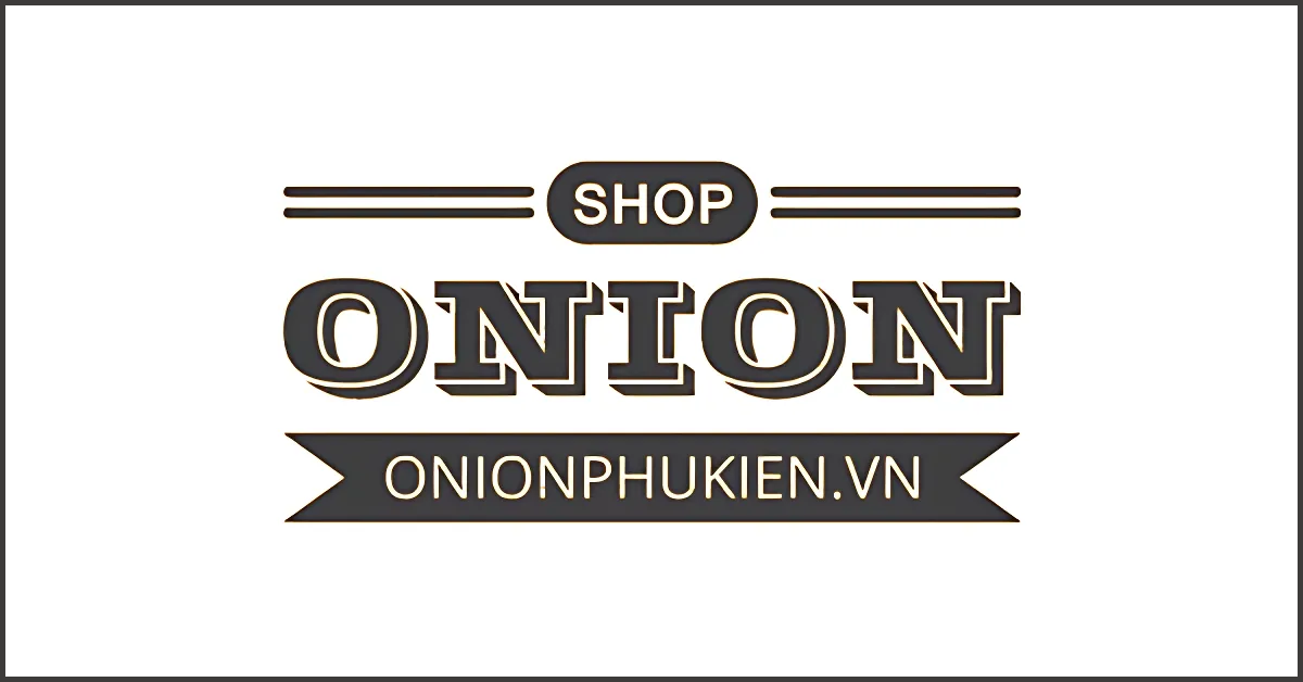 Phụ kiện Onion - Thế giới phụ kiện dành cho thiết bị công nghệ của Apple