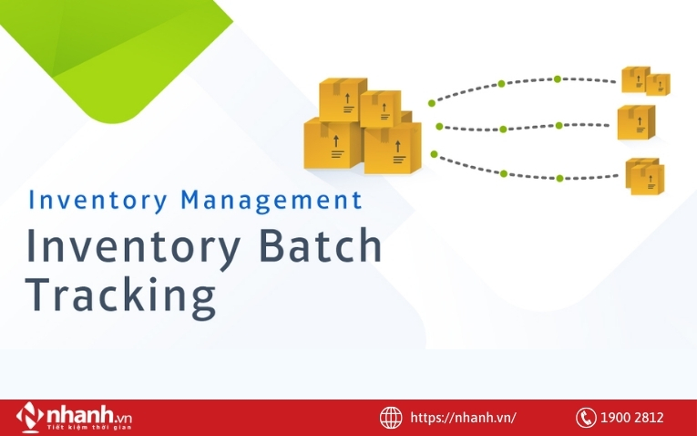 Phương pháp Batch Tracking (Theo dõi theo lô)