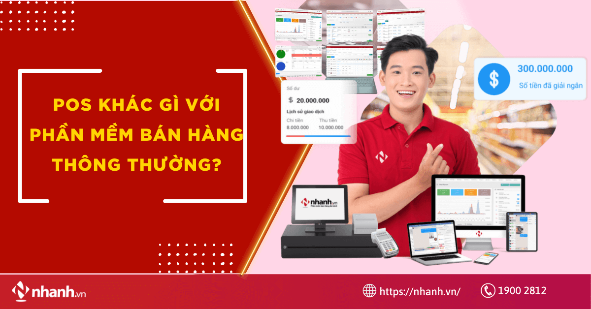 POS khác gì với phần mềm bán hàng thông thường?