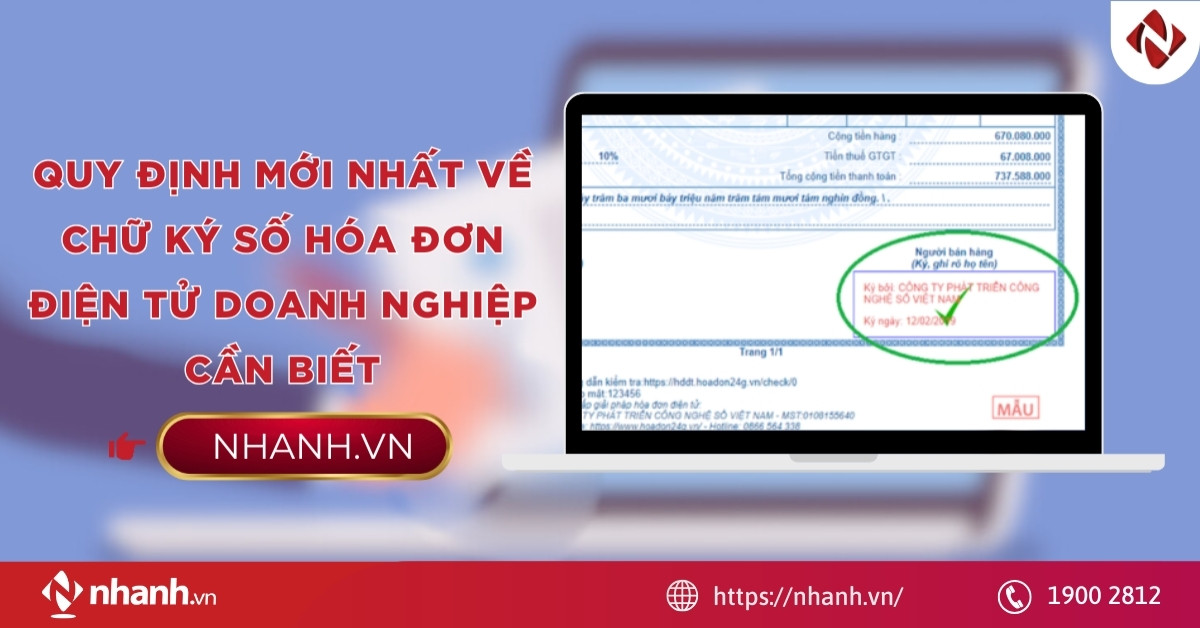 Quy định mới nhất về chữ ký số hóa đơn điện tử doanh nghiệp cần biết