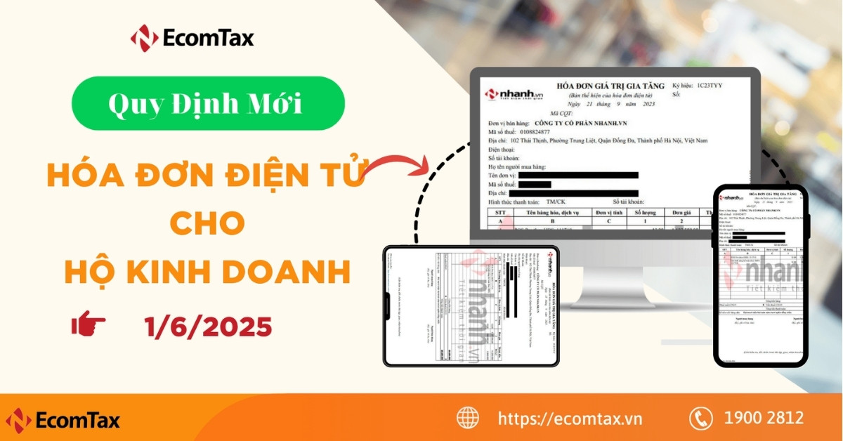 Quy định mới về hóa đơn điện tử cho hộ kinh doanh 1/6/2025