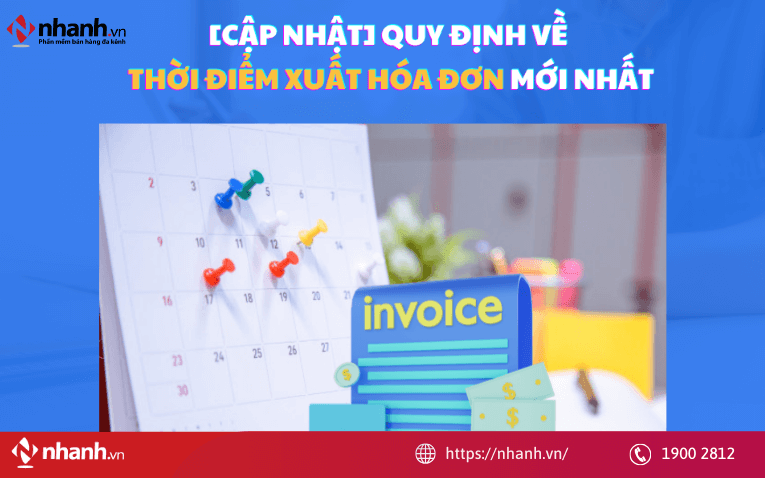 Quy định thời điểm lập hóa đơn điện tử đối với bán hàng và cung cấp dịch vụ