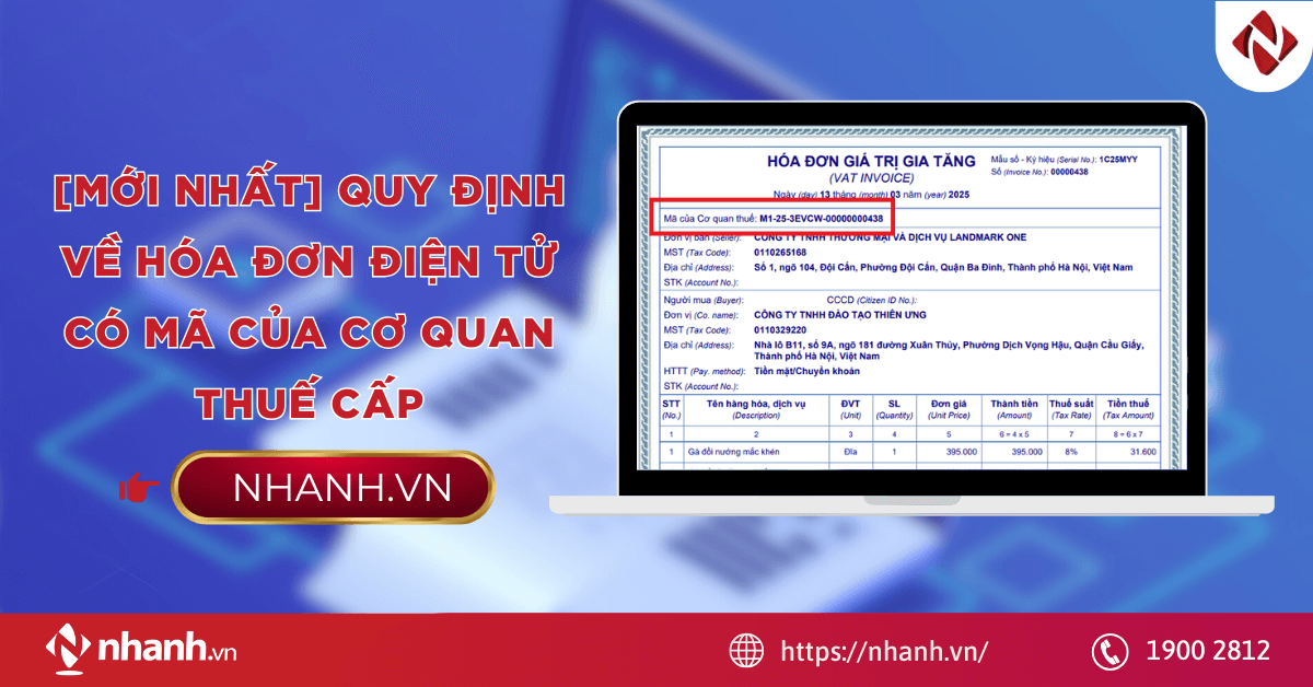 [Mới Nhất] Quy định về hóa đơn điện tử có mã của cơ quan Thuế cấp