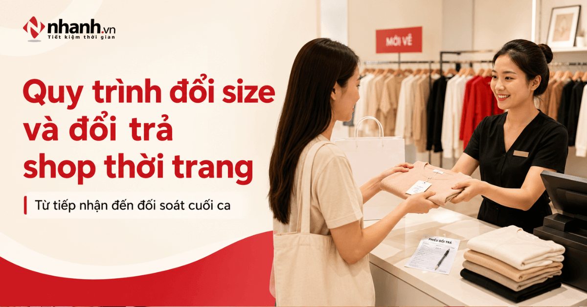 Quy trình đổi size và đổi trả hàng tại shop thời trang