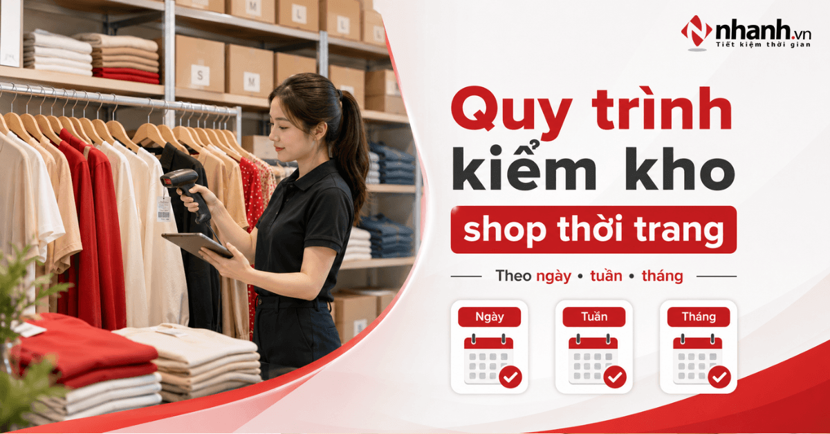 Quy trình kiểm kho shop thời trang theo ngày, tuần và tháng