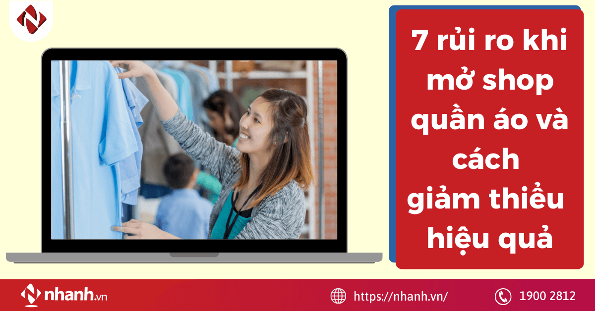 7 rủi ro khi mở shop quần áo và cách khắc phục hiệu quả nhất