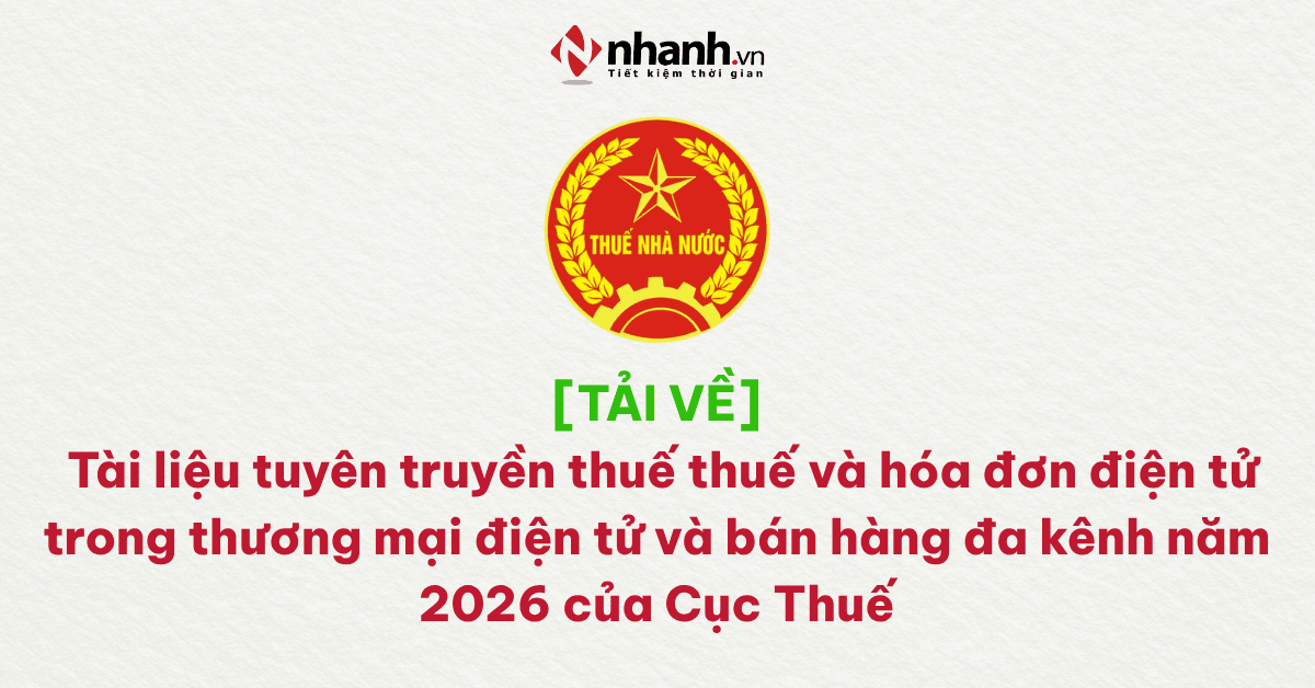 [TẢI VỀ] Tài liệu thuế và hóa đơn điện tử trong thương mại điện tử và bán hàng đa kênh năm 2026 của Cục Thuế