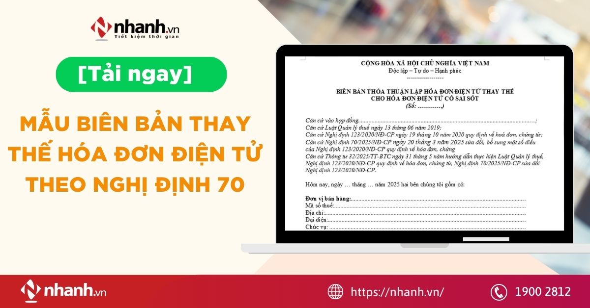 [Tải Ngay] Mẫu biên bản thay thế hóa đơn điện tử theo Nghị định 70