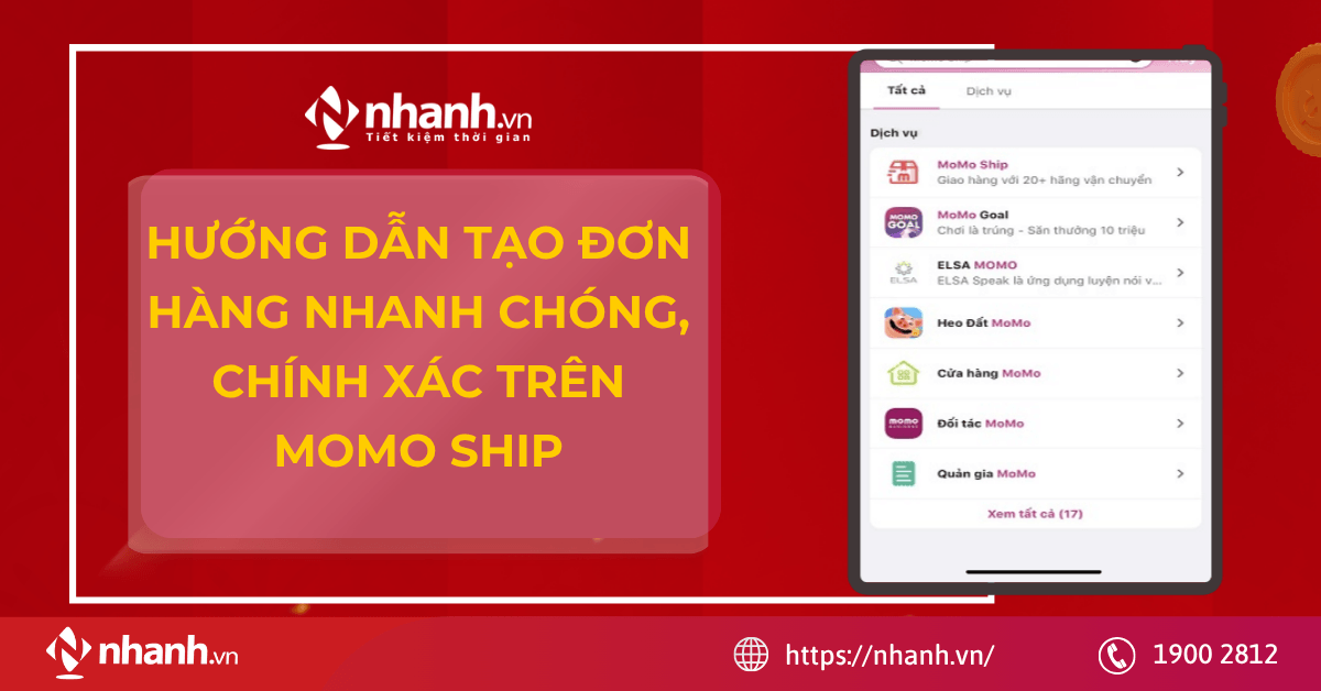 Hướng dẫn tạo đơn hàng nhanh chóng, chính xác trên MoMo Ship