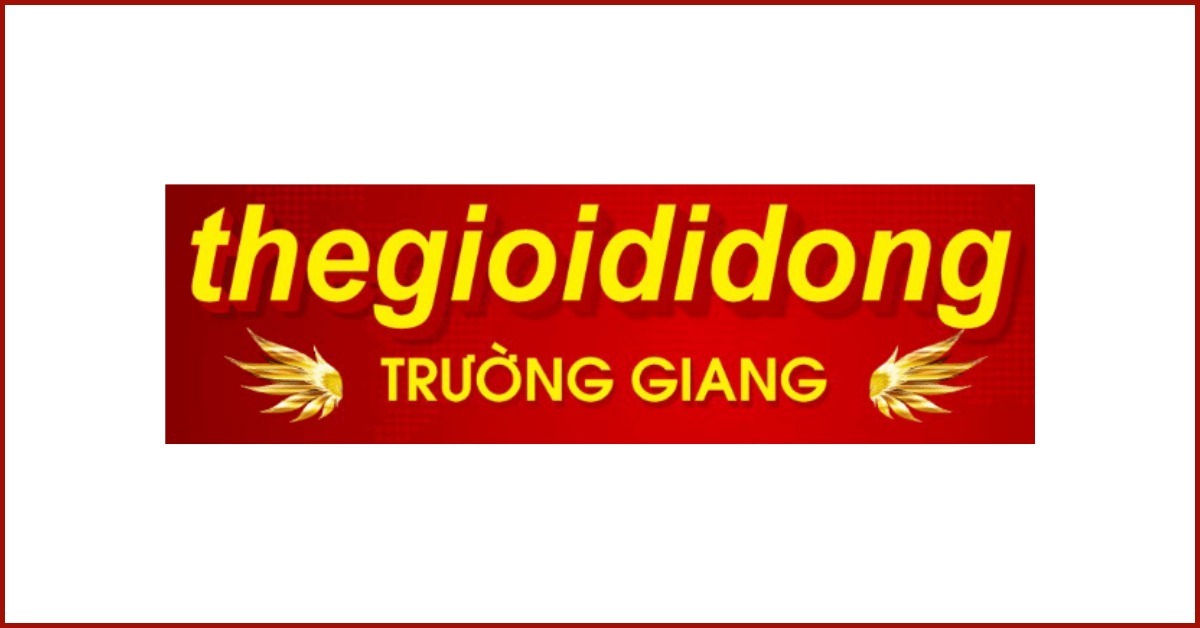 Thế giới di động Trường Giang - Cửa hàng cung cấp thiết bị điện tử Chất lượng