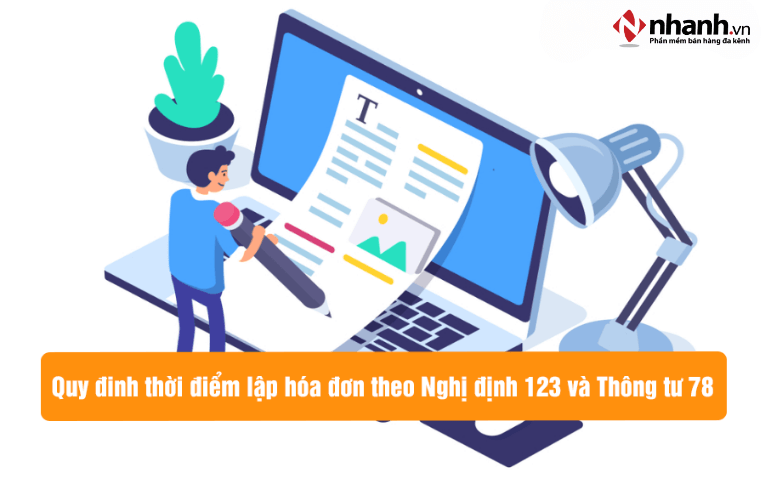 Quy định pháp lý hiện hành về thời điểm lập hóa đơn điện tử