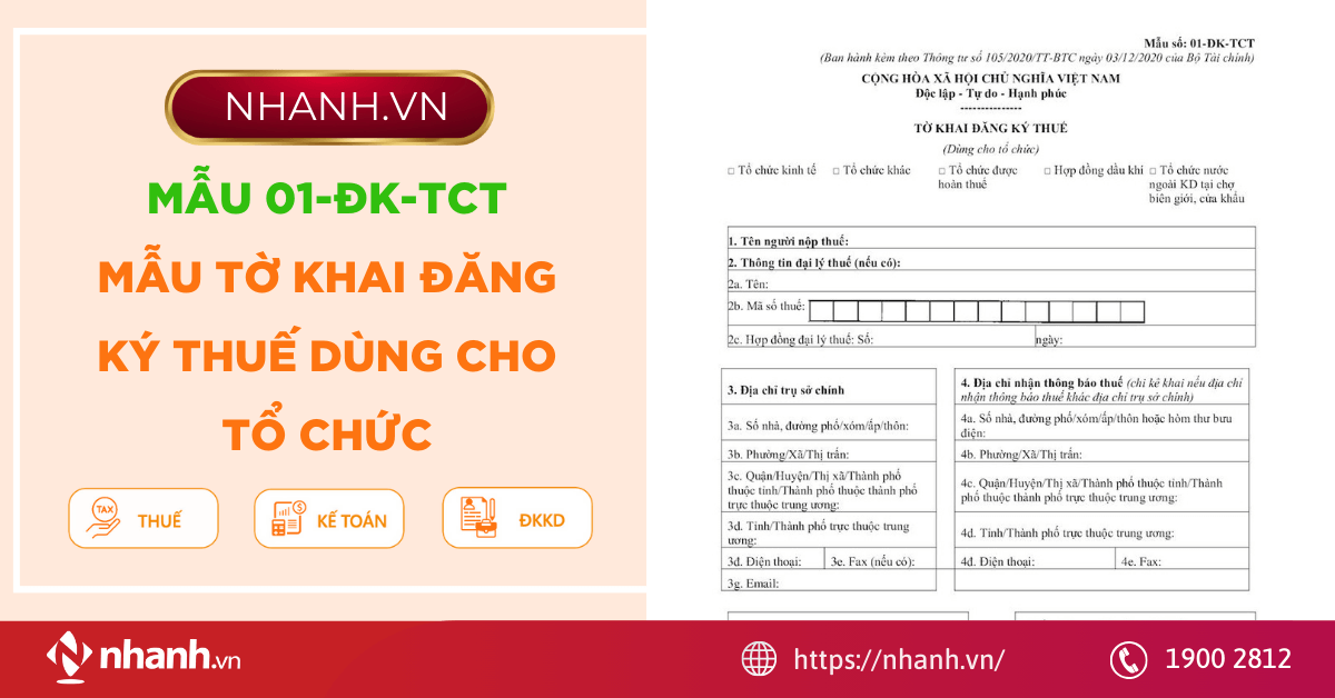 Mẫu 01-ĐK-TCT: Mẫu tờ khai đăng ký thuế dùng cho tổ chức