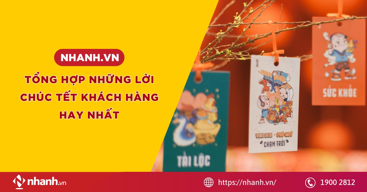 Tổng hợp những lời chúc tết khách hàng hay nhất năm 2026