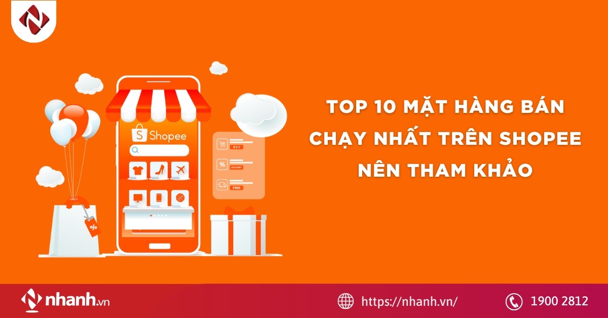 Top 10 mặt hàng bán chạy nhất trên Shopee năm 2026 nên tham khảo