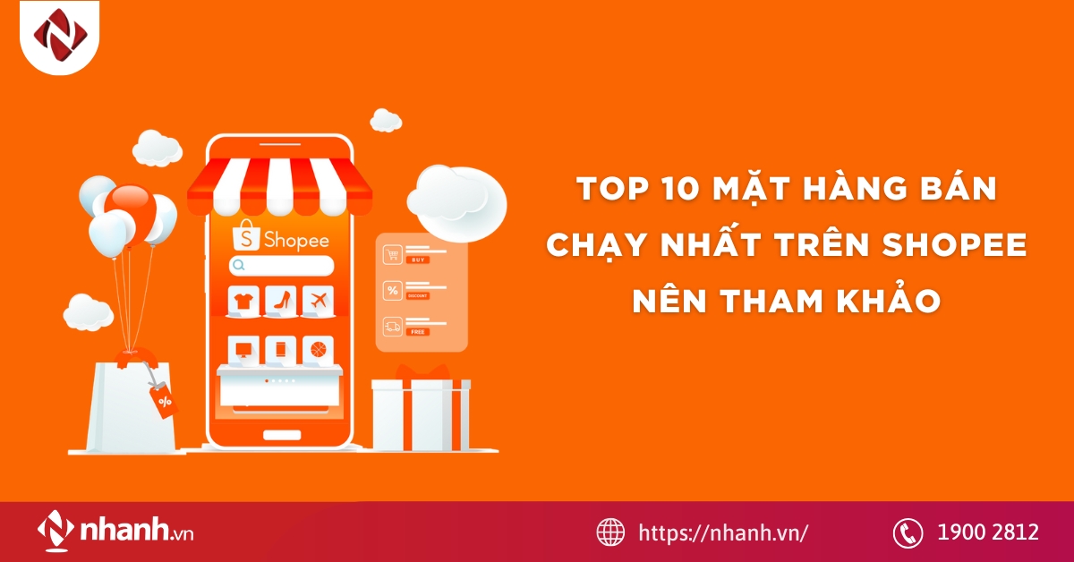 Top 10 mặt hàng bán chạy nhất trên Shopee năm 2026 nên tham khảo