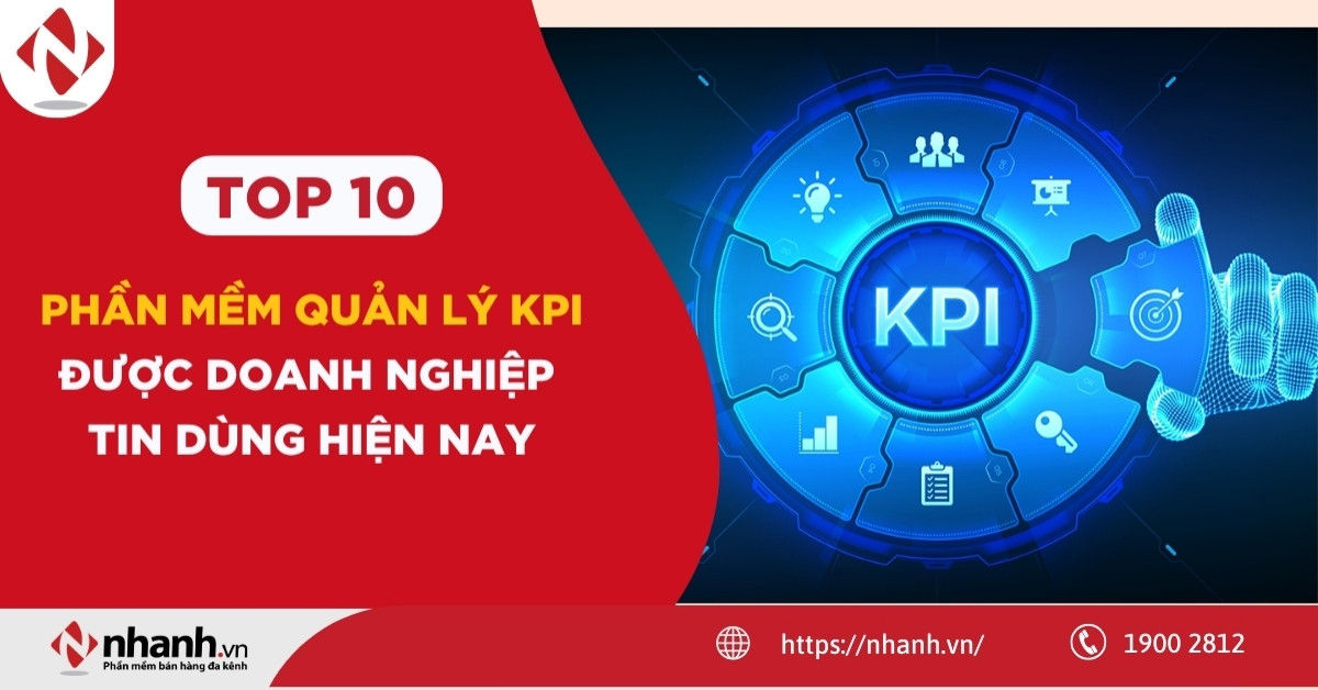 Top 10 phần mềm quản lý KPI được doanh nghiệp tin dùng hiện nay