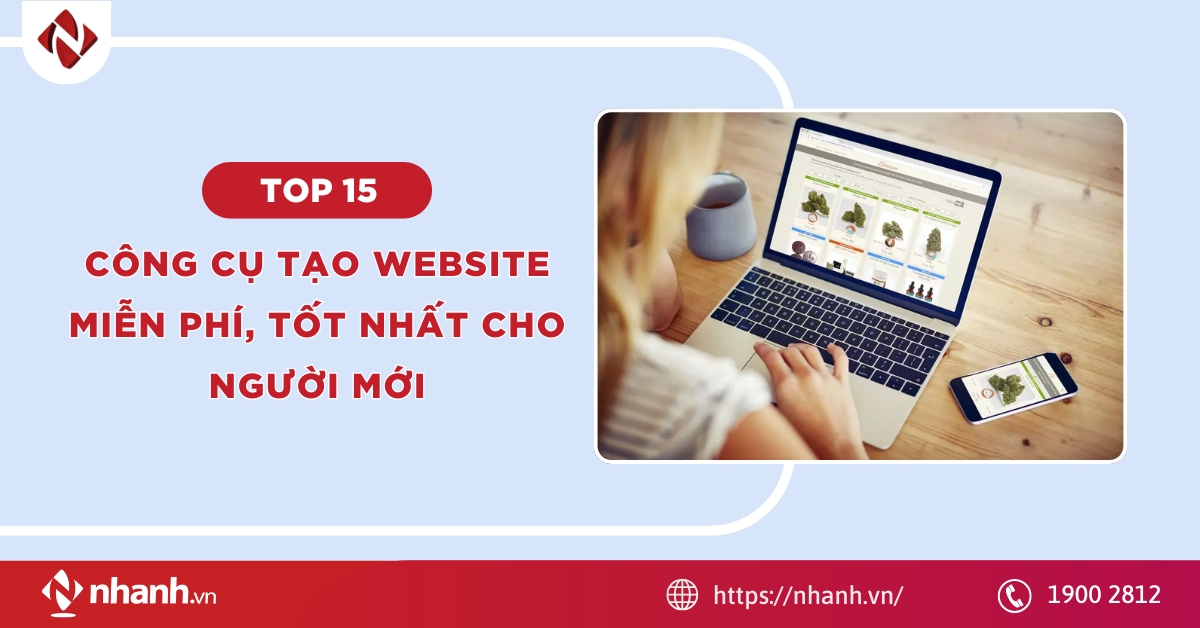 Top 15 công cụ tạo website miễn phí, tốt nhất cho người mới
