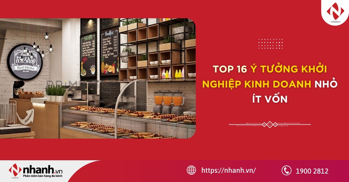 TOP 16 ý tưởng khởi nghiệp kinh doanh nhỏ ít vốn năm 2026
