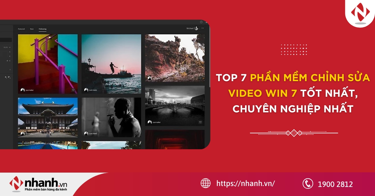Top 7 phần mềm chỉnh sửa Video win 7 tốt nhất, chuyên nghiệp nhất