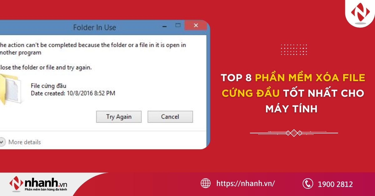 Top 8 phần mềm xóa file cứng đầu tốt nhất cho máy tính
