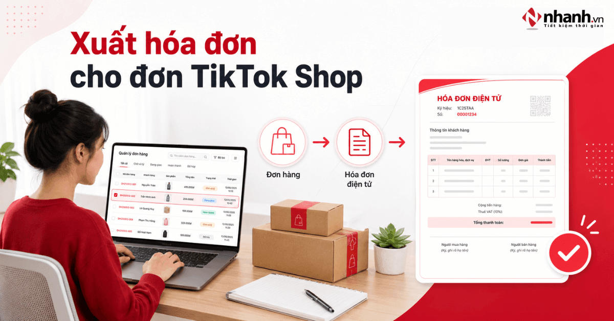 Cách xuất hóa đơn điện tử cho đơn TikTok Shop