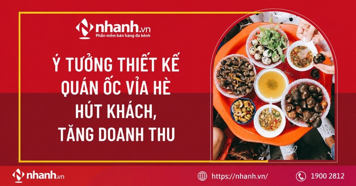 Ý tưởng thiết kế quán ốc vỉa hè hút khách, tăng doanh thu