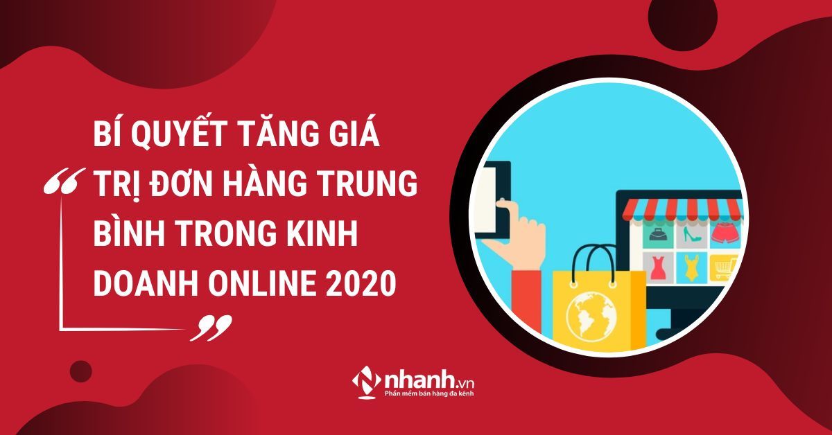 bí quyết tăng giá trị hàng trung bình