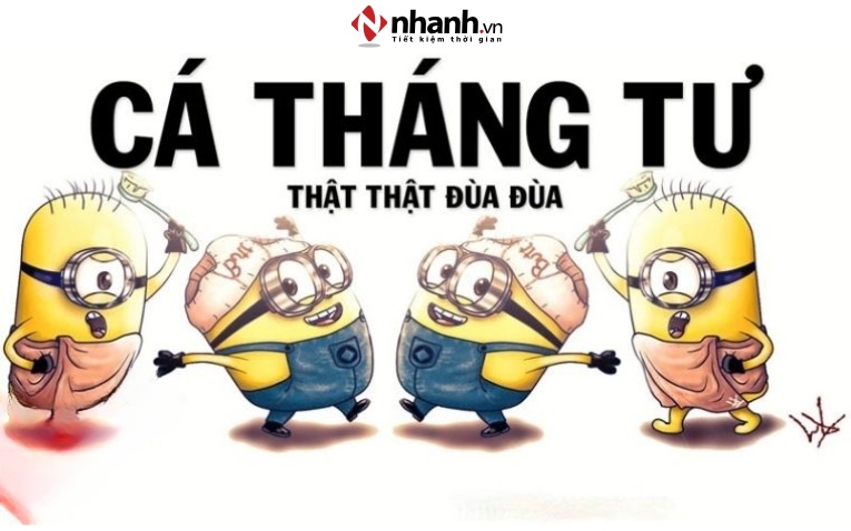 Cá tháng Tư thật thật , đùa đùa