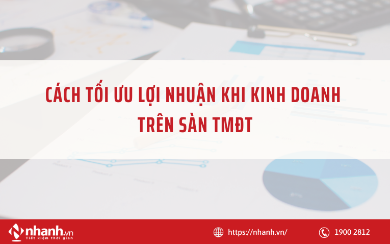 Cach_toi_uu_loi_nhuan_khi_kinh_doan_tren_san_tmdt