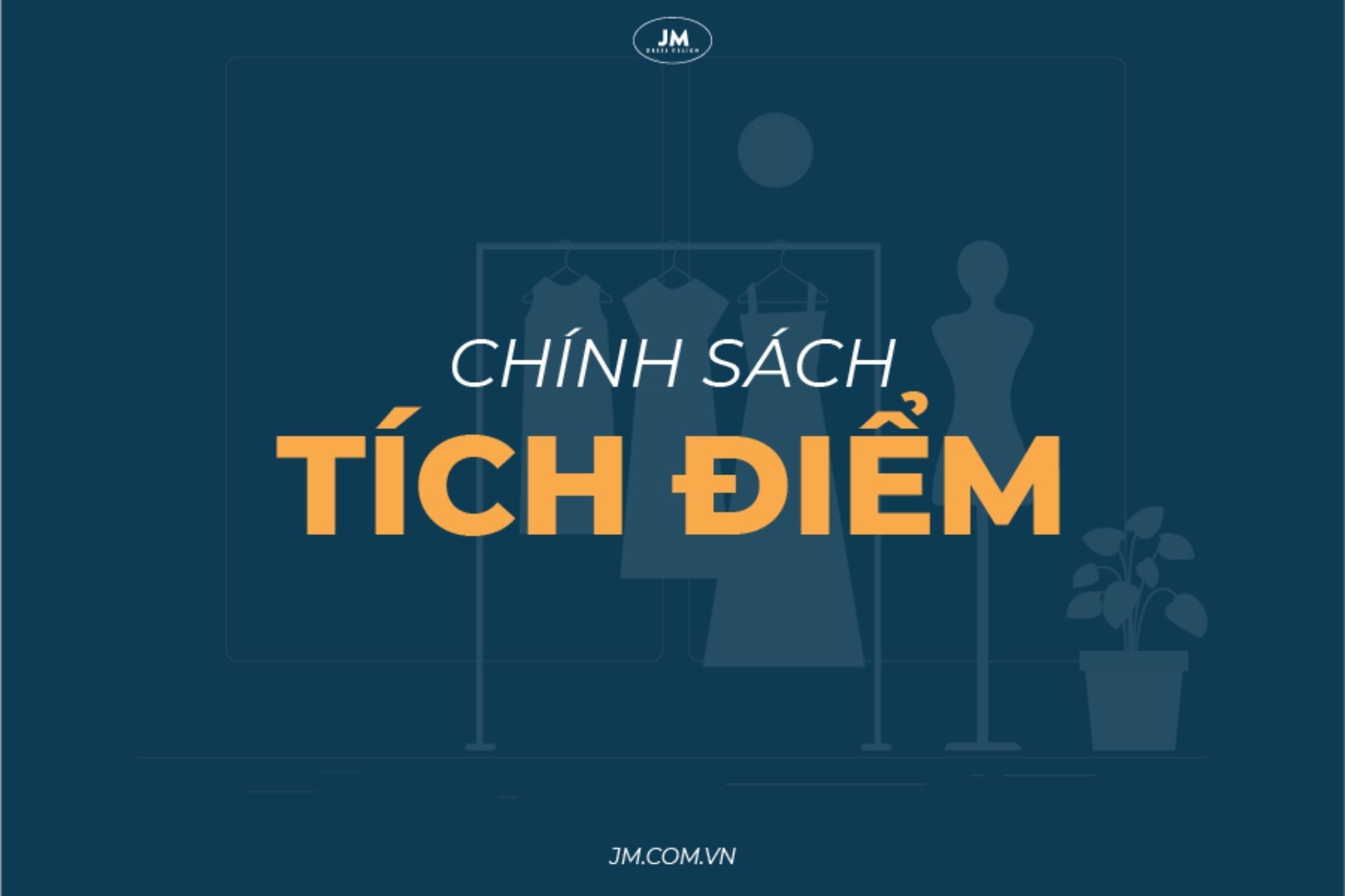 CHÍNH SÁCH TÍCH ĐIỂM