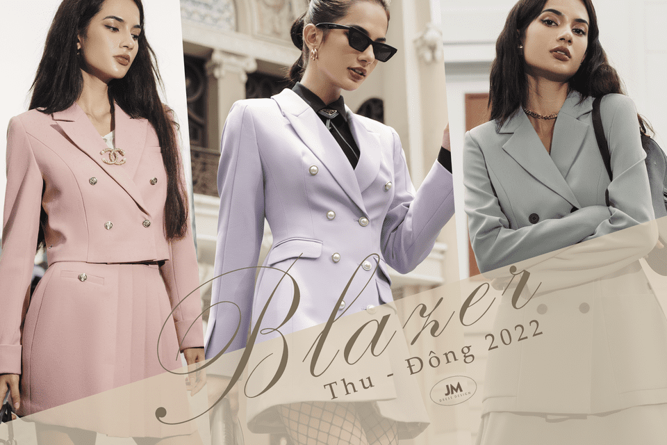 BLAZER - ITEM THỜI TRANG CÔNG SỞ THU ĐÔNG KHÔNG BAO GIỜ LỖI MỐT