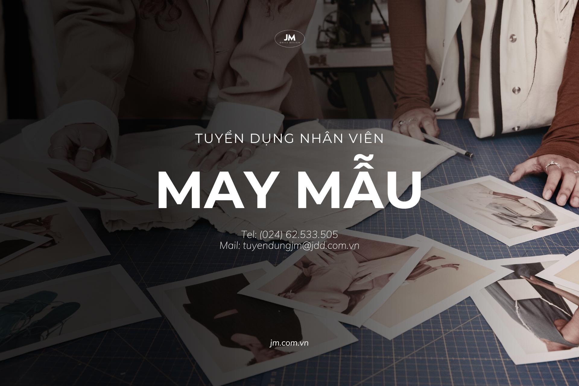 TUYỂN DỤNG NHÂN VIÊN MAY MẪU