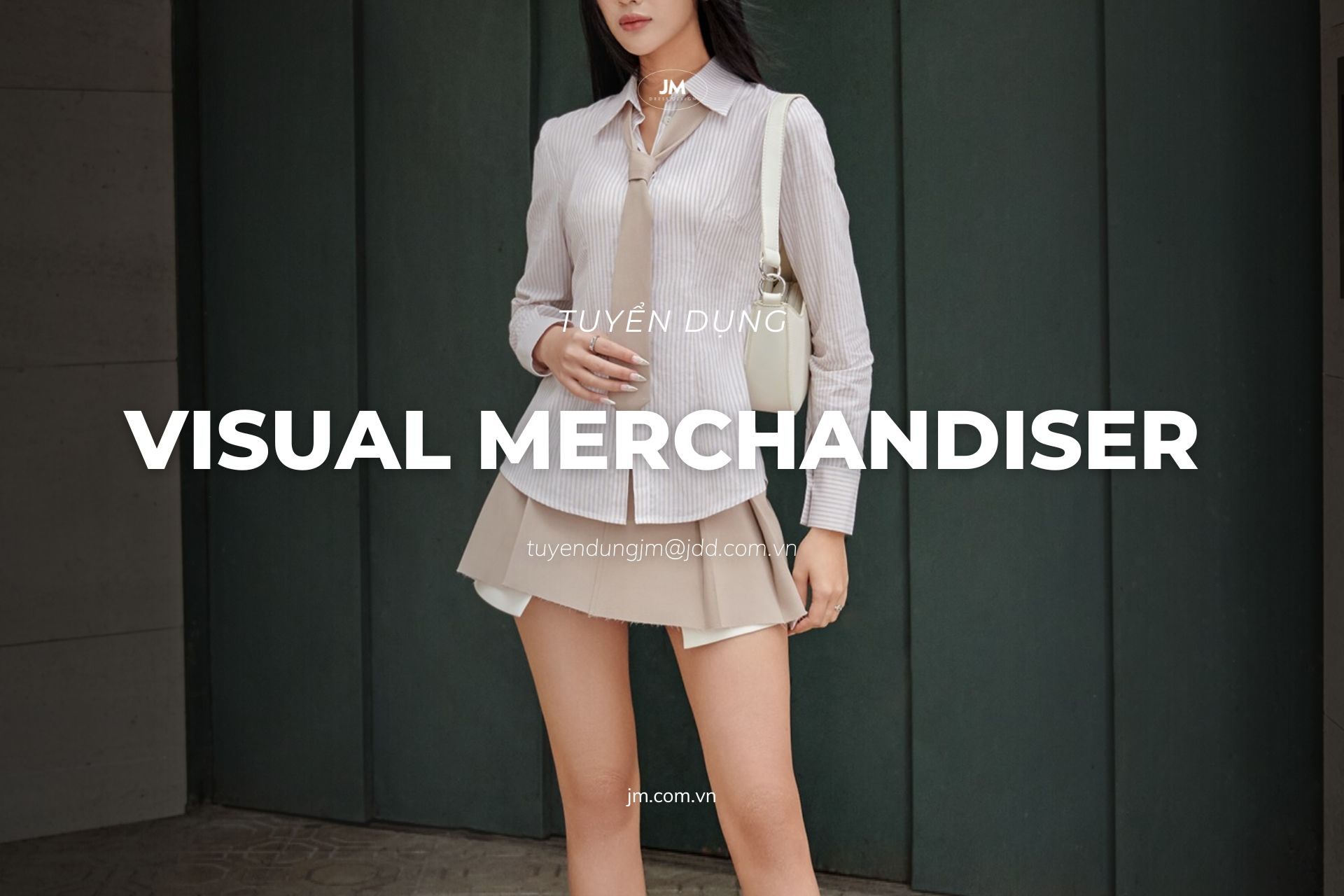 TUYỂN DỤNG VISUAL MERCHANDISER