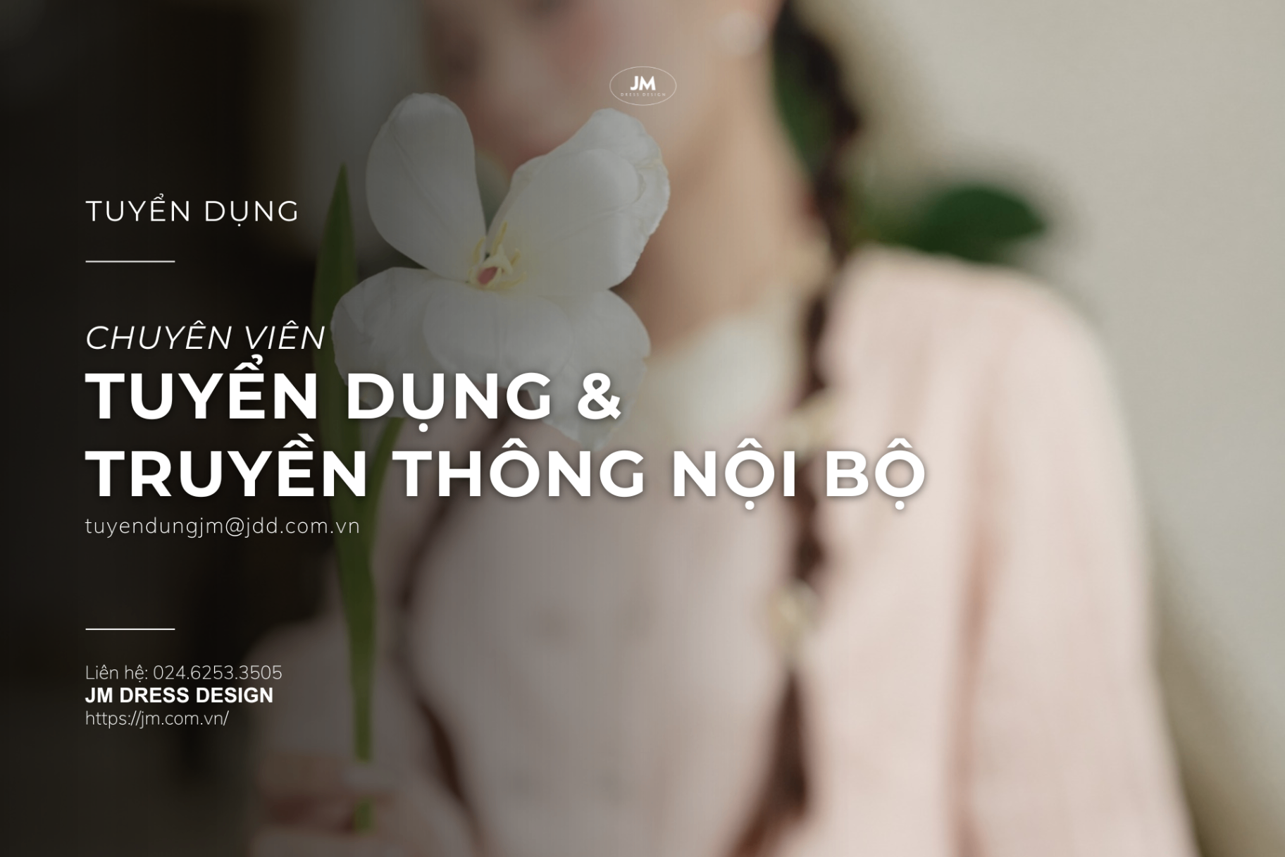 TUYỂN DỤNG CHUYÊN VIÊN TUYỂN DỤNG & TRUYỀN THÔNG NỘI BỘ