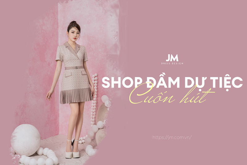 Shop váy thiết kế đẹp ở Hà Nội chất lượng, đáng đồng tiền - Thời Trang Tadi