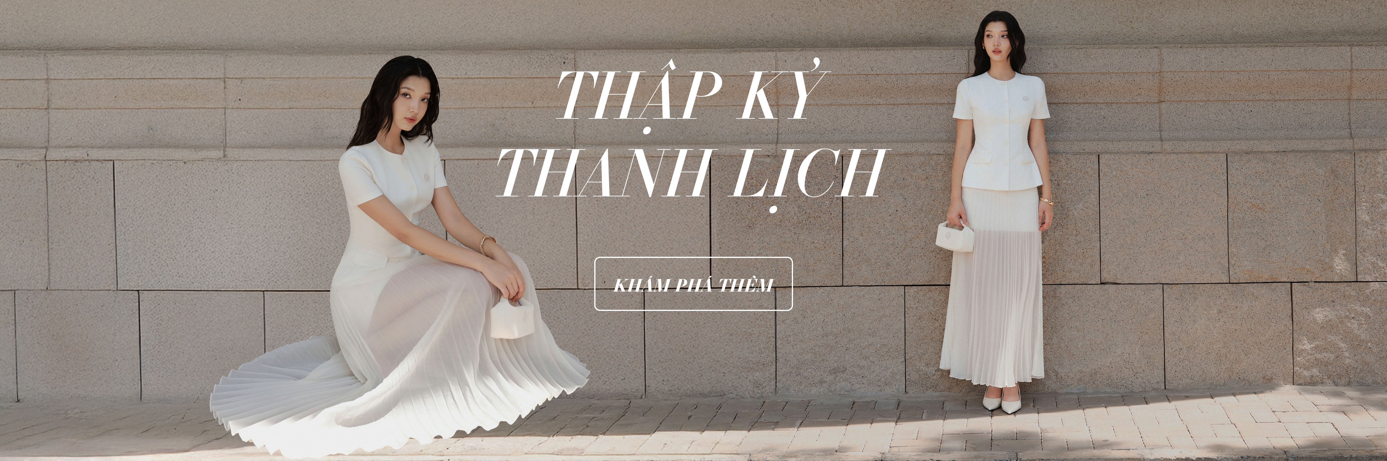 THẬP KỶ THANH LỊCH COLLECTION