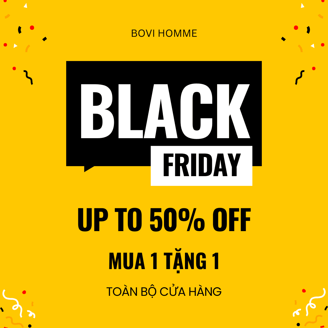 [BLACK FRIDAY] MUA 1 TẶNG 1 - GIẢM TỚI 50% TOÀN BỘ CỬA HÀNG