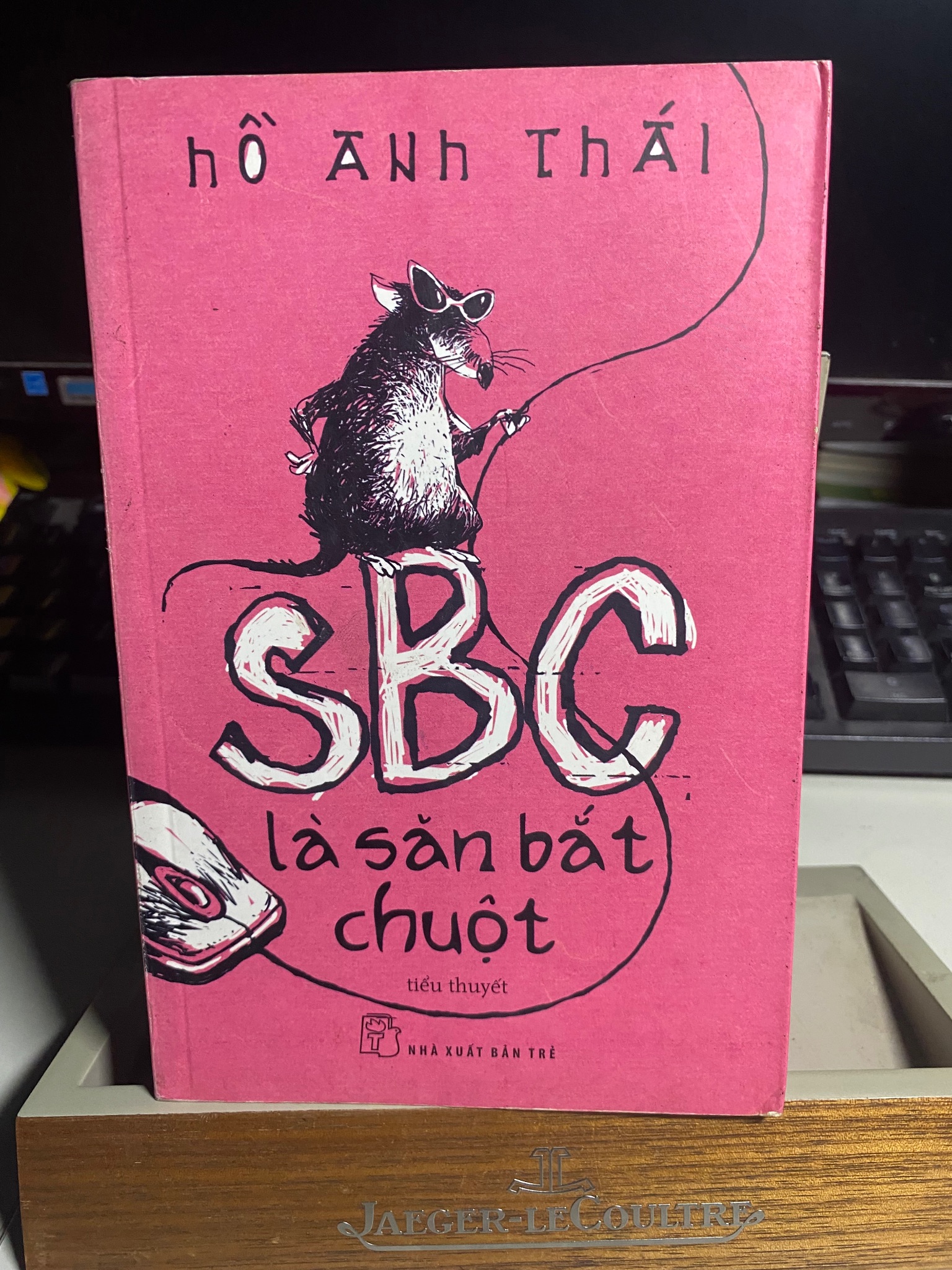 SBC là săn trắt chuột-Sách lưu kho,có ố cạnh-NXB Trẻ- 2012 -Hồ Anh Thái [2001] SÁCH VĂN HỌC
